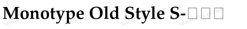Monotype Old Style S字体转换